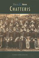 Chatteris Then & Now di Rita Goodger edito da Pavilion Books