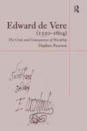 Edward de Vere (1550-1604) di Daphne Pearson edito da Taylor & Francis Ltd