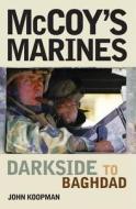 Mccoy's Marines di John Koopman edito da Motorbooks International
