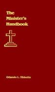 The Minister's Handbook di Orlando L. Tibbetts edito da JUDSON PR