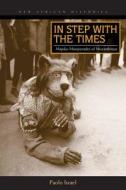 In Step with the Times di Paolo Israel edito da Ohio University Press