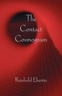 The Contact Cosmogram di Reinhold Ebertin edito da AMER FEDERATION OF ASTROLOGY