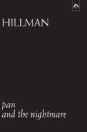 Pan and the Nightmare di Wilhelm Heinrich Roscher, James Hillman edito da SPRING PUBN