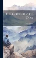 The Goodness of God di John Bascom edito da LEGARE STREET PR