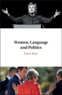 Women, Language And Politics di Sylvia Shaw edito da Cambridge University Press