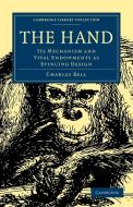The Hand di Charles Bell edito da Cambridge University Press