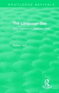The Language Gap di Robert Hull edito da Taylor & Francis Ltd