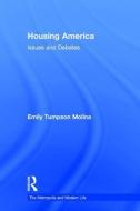 Housing America di Emily Molina edito da Taylor & Francis Ltd