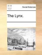 The Lynx di Multiple Contributors edito da Gale Ecco, Print Editions