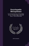 Encyclopaedia Metropolitana di Encyclopaedia edito da Palala Press