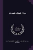 Memoir of Col. Chas edito da CHIZINE PUBN