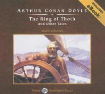 The Ring of Thoth and Other Tales di Arthur Conan Doyle edito da Tantor Media Inc