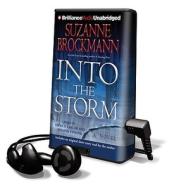 Into the Storm [With Earbuds] di Suzanne Brockmann edito da Findaway World
