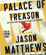 Palace of Treason di Jason Matthews edito da Simon & Schuster Audio