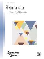 Rhythm-A-Catta: Sheet di DENNIS ALEXANDER edito da ALFRED PUBN