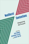 Neoliberal Contentions edito da University Of Toronto Press