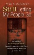 Still Letting My People Go di Jack R. Davidson edito da Pickwick Publications