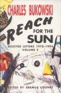 Reach for the Sun di Charles Bukowski edito da HarperCollins Publishers Inc