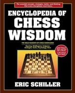 Encyclopedia of Chess Wisdom, 2nd Edition di Eric Schiller edito da Cardoza Publishing