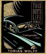 This Boy's Life: A Memoir di Tobias Wolff edito da Highbridge Company
