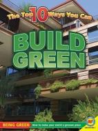 Build Green di Nick Winnick edito da AV2 BY WEIGL