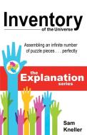 Inventory of the Universe di Sam Kneller edito da Wheatmark