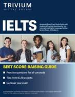 IELTS Academic Exam Prep di Simon edito da Trivium Test Prep