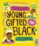 Young Gifted and Black di Jamia Wilson edito da Wide Eyed Editions