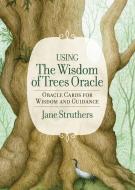 The Wisdom Of Trees Oracle di Jane Struthers edito da Watkins Media