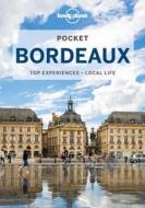 Lonely Planet Pocket Bordeaux 2 di Nicola Williams edito da LONELY PLANET PUB
