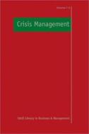 Crisis Management di R A Boin edito da Sage Publications Ltd