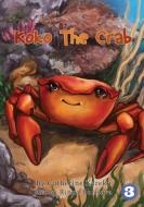 Koko the Crab di Catherine Kereku edito da LIGHTNING SOURCE INC