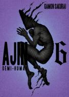 Ajin: Demi Human Volume 6 di Gamon Sakurai edito da Vertical Inc.
