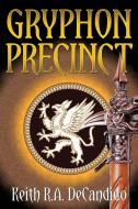 Gryphon Precinct di Keith R. A. Decandido edito da eSpec Books