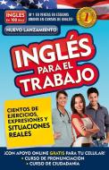 Inglés En 100 Días - Inglés Para El Trabajo / English for Work di Ingles En 100 Dias edito da AGUILAR