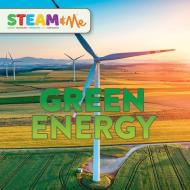 Green Energy di Emma Carlson Berne, L. J. Tracosas edito da STARRY FOREST BOOKS INC