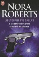 Lieutenant Eve Dallas 3 & 4 di Nora Roberts edito da J'Ai Lu
