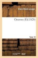 Oeuvres. Tome 10 di Lesage-A R. edito da Hachette Livre - BNF