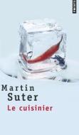 Cuisinier(le) di Martin Suter edito da Contemporary French Fiction