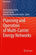 Planning and Operation of Multi-Carrier Energy Networks edito da Springer International Publishing