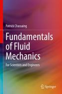 Fundamentals of Fluid Mechanics di Patrick Chassaing edito da Springer International Publishing