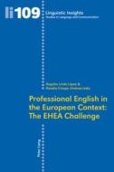 Professional English in the European Context: The EHEA Challenge edito da Lang, Peter