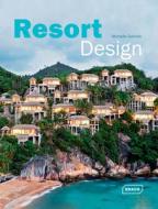 Resort Design di Michelle Galindo edito da Braun Publishing Ag