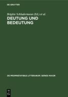Deutung und Bedeutung edito da De Gruyter Mouton