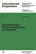 Die deutschen Direktinvestitionen im Ausland di Hubertus Seifert edito da VS Verlag für Sozialwissenschaften