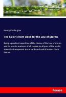 The Sailor's Horn-Book for the Law of Storms di Henry Piddington edito da hansebooks