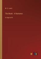 The Monk:  A Romance di M. G. Lewis edito da Outlook Verlag
