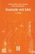 Statistik mit SAS di Julius Dufner, Uwe Jensen, Erich Schumacher edito da Vieweg+Teubner Verlag