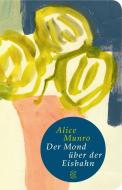 Der Mond über der Eisbahn di Alice Munro edito da FISCHER Taschenbuch