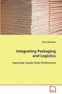 Integrating Packaging and Logistics di Daniel Hellström edito da VDM Verlag Dr. Müller e.K.